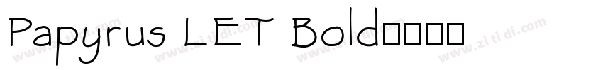 Papyrus LET Bold字体转换